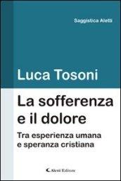 La sofferenza e il dolore