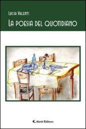 La poesia del quotidiano