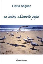 Un'anima chiamata papà