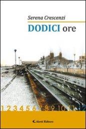 Dodici ore