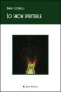 Lo show spirituale