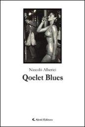 Qoelet blues