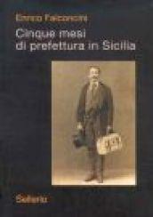 Cinque mesi di prefettura in Sicilia