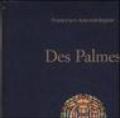 Des Palmes. Ediz. italiana e inglese