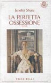 La perfetta ossessione