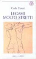 Legami molto stretti