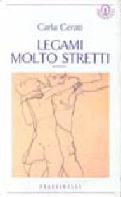 Legami molto stretti