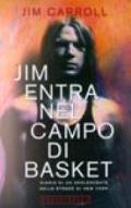 Jim entra nel campo di basket