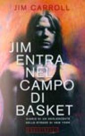 Jim entra nel campo di basket