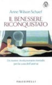 Il benessere riconquistato