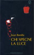 Chi spegne la luce