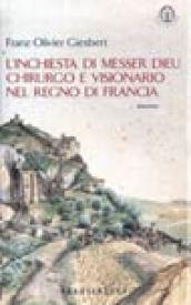 L'inchiesta di messer Dieu chirurgo e visionario nel Regno di Francia