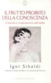 Il frutto proibito della conoscenza. Il diavolo e l'esplorazione dell'aldilà