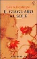 Il giaguaro al sole