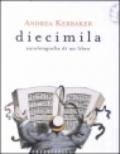 Diecimila. Autobiografia di un libro