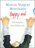 Happy end. Ma la storia non finisce qui