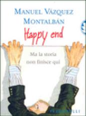 Happy end. Ma la storia non finisce qui