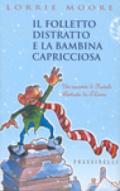 Il folletto distratto e la bambina capricciosa