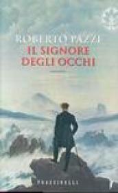 Il signore degli occhi