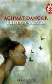 Frutto amaro