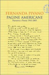 Pagine americane. Narrativa e poesia 1943-2005