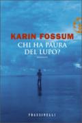 Chi ha paura del lupo?