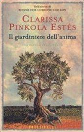 Il giardiniere dell'anima