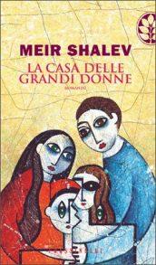 La casa delle grandi donne