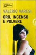 Oro, incenso e polvere