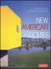 New american houses. Country, sea & cities. Ediz. italiana e inglese