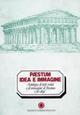 Paestum. Idea e immagine. Antologia di testi critici e di immagini di paestum 1750-1836