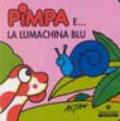 Pimpa e la lumachina blu