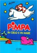 Pimpa in cielo e in mare. Ediz. illustrata