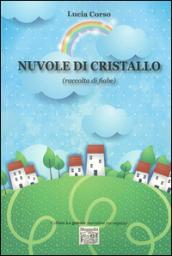 Nuvole di cristallo (raccolta di fiabe)