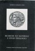 Quaderni di numismatica antica. Ricerche sui materiali e studi tipologici