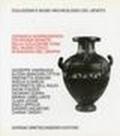 Ceramica sovraddipinta, ori, bronzi, monete della collezione Chini nel Museo civico di Bassano del Grappa