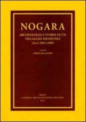 Nogara. Archeologia e storia di un villaggio medievale (Scavi 2003-2008)