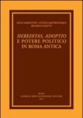 Hereditas, adoptio e potere politico in Roma antica