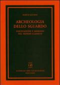 Archeologia dello sguardo. Fascinazione e baskania nel mondo classico