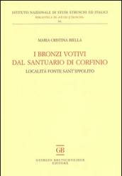I bronzi votivi dal santuario di Corfinio. Località fonte Sant'Ippolito