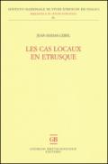 Les cas locaux en Etrusque