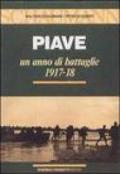 Piave. Un anno di battaglie (1917-18)