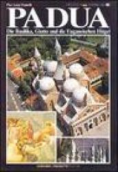 Padua, die Basilika, Giotto und die Euganeischen Huegel-Padoue, la Basilique, Giotto et les Cols Euganéens