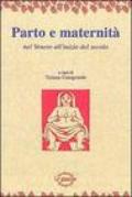 Parto e maternità nel Veneto all'inizio del secolo