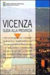 Vicenza. Guida alla provincia