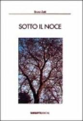 Sotto il noce