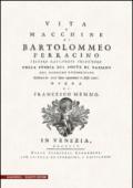 Vita e macchine di Bartolomeo Ferracino colla storia del ponte di Bassano (rist. anast. 1754)