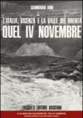 L'Italia, Vicenza e la valle del Brenta. Quel IV Novembre