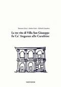 Le tre vite di Villa San Giuseppe fu Ca' Angaran alle Carubine