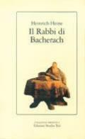 Il rabbi di Bacherach. Testo tedesco a fronte